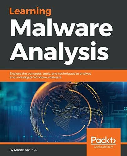 Learning malware analysis - learning,