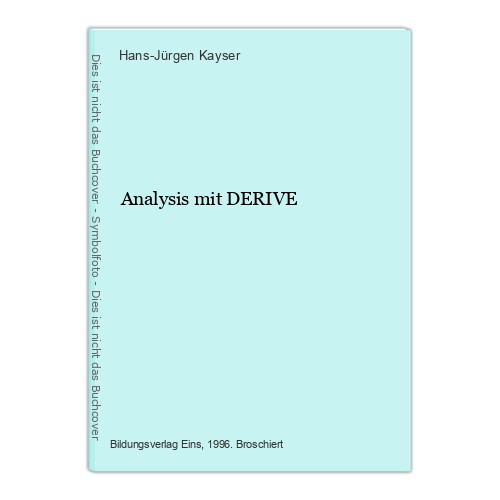 Analysis mit derive kayser - mit,